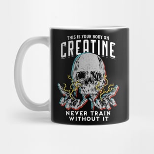 Your Body on Creatine Drk Mug